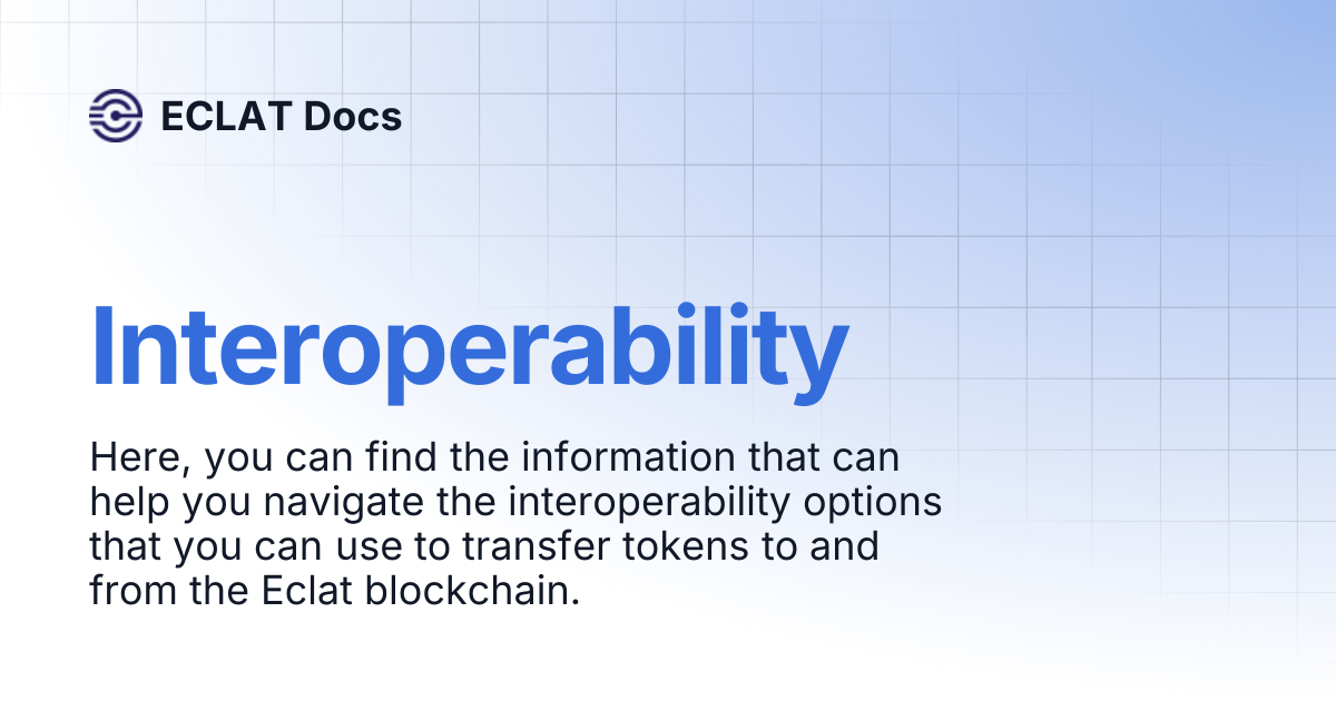 Interoperability | ECLAT Docs